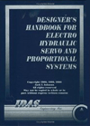 Designer&rsquo;s Handbook for Electrohydraulic Servo and Proportional Systems