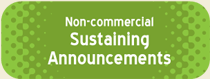 Click for Non-commercial Sustaining Announcements