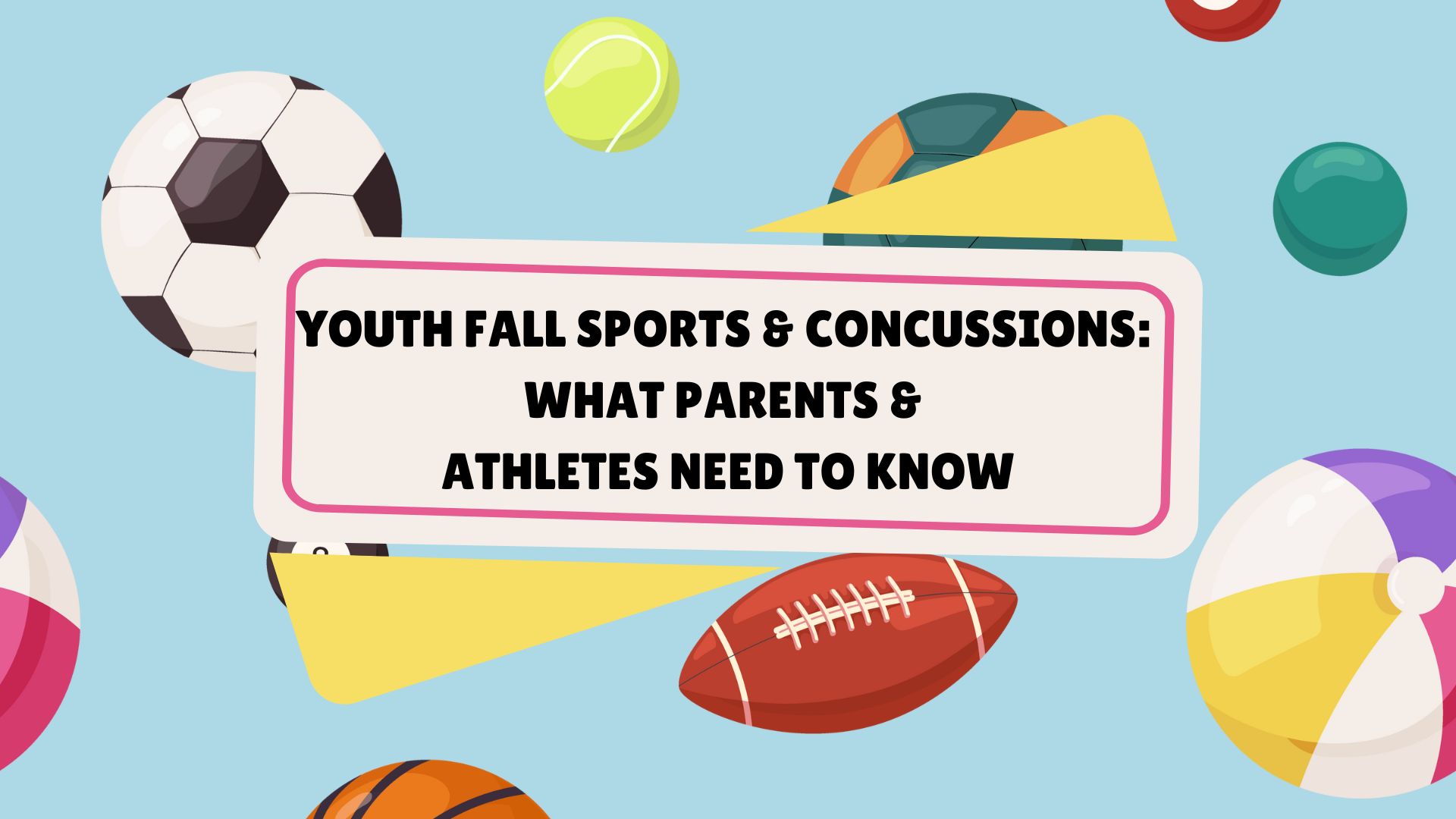 Fall Sports & Concussions: What Parents & Athletes Need to Know