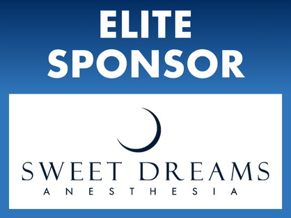 Sweet Dreams Anesthesia  ELITE Sponsors 2023