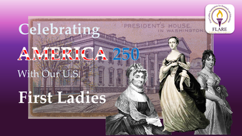 Celebrating America 250 with US First Ladies