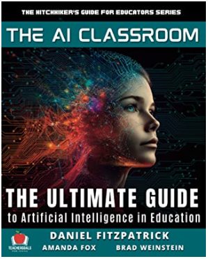 A Review of “The AI Classroom: The Ultimate Guide to Artificial Intelligence in Education” for the Higher Education Environment