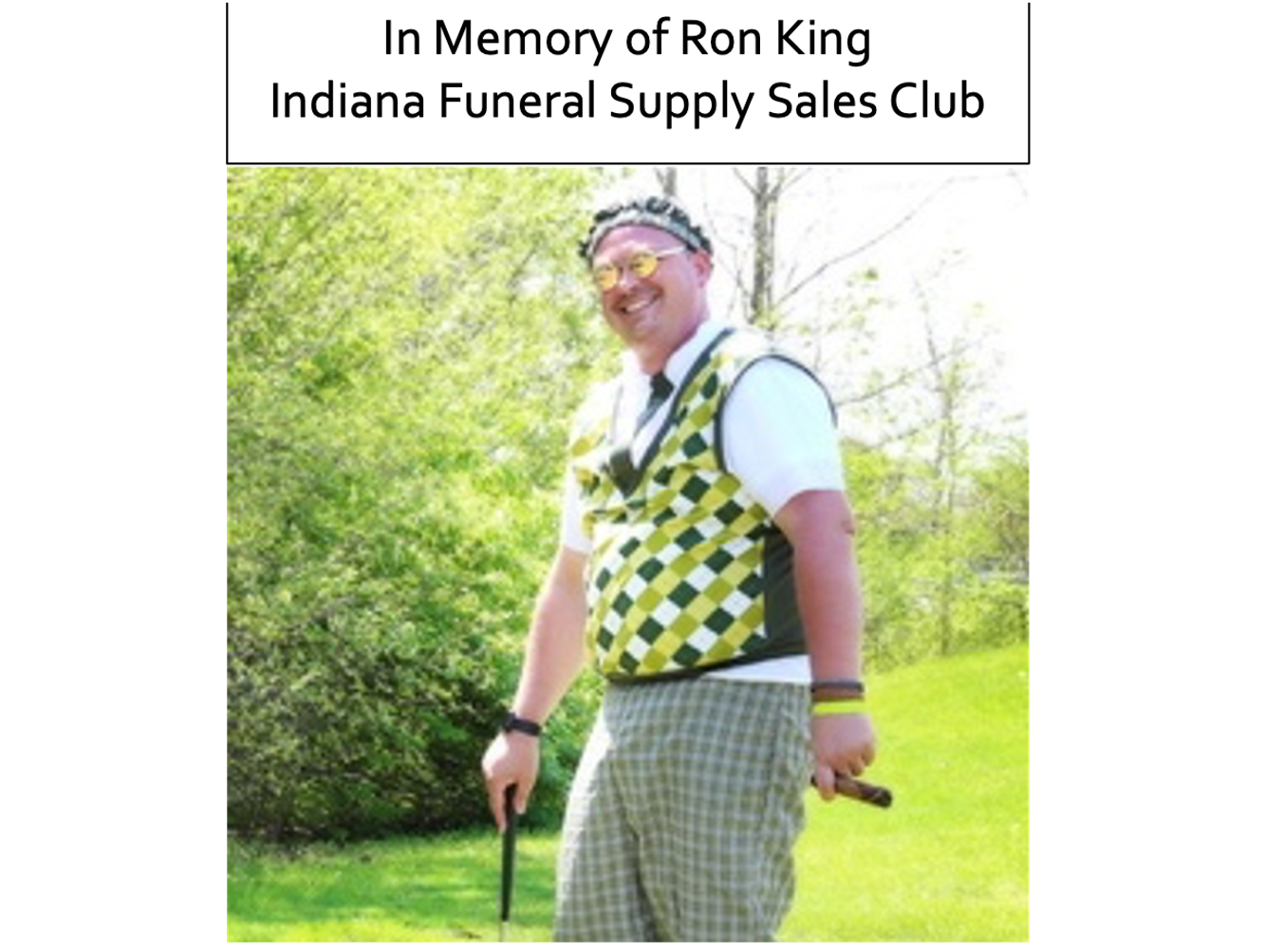 In Memory of Ron King