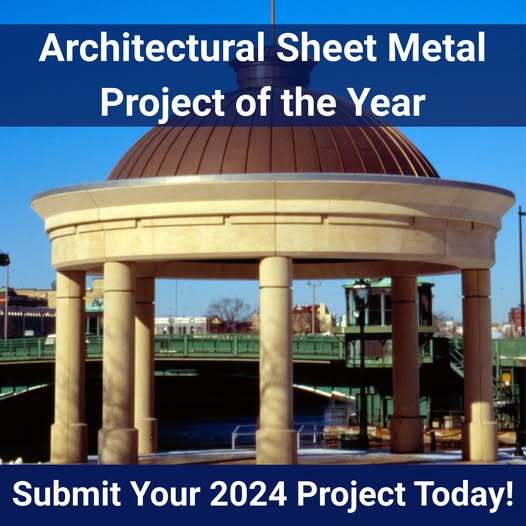 Upcoming Deadline: Architectural Sheet Metal Project of the Year Award