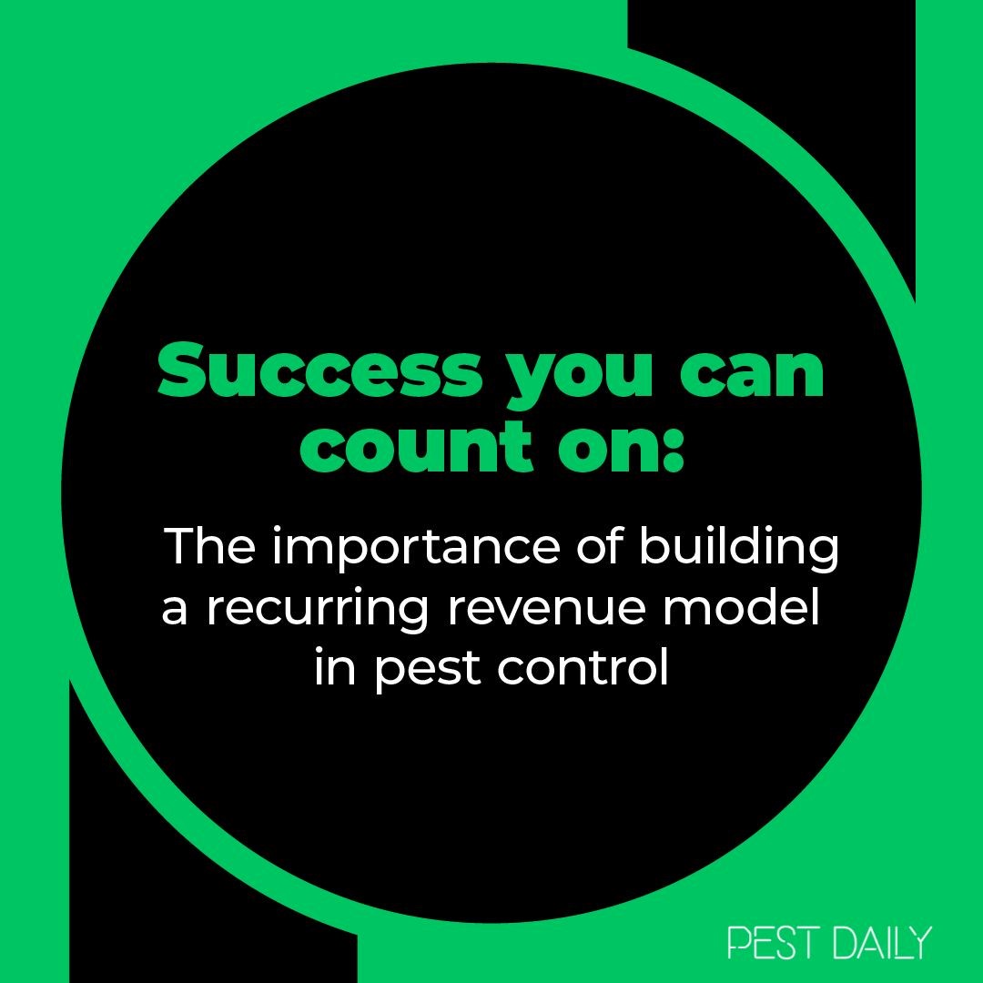 Importance of building a recurring revenue model in pest control