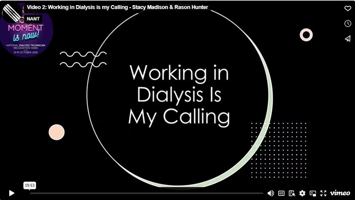 Video 2: Working in Dialysis is my Calling 