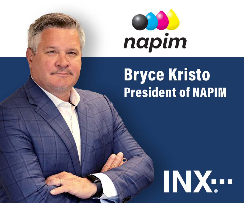 INX Announces Bryce Kristo as NAPIM President 