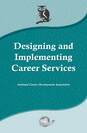 Designing and Implementing Career Services