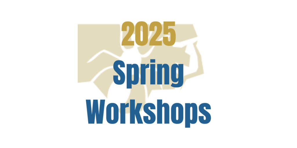 Register for 2025 Spring Workshops Near YOU!