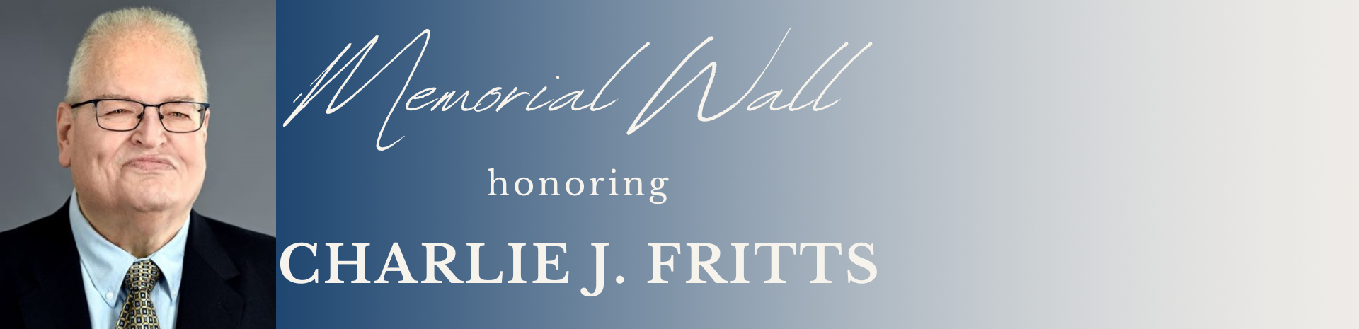 Memorial Wall for Charlie Fritts