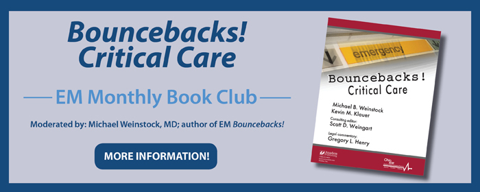 Bouncebacks Critical Care EM Book Club