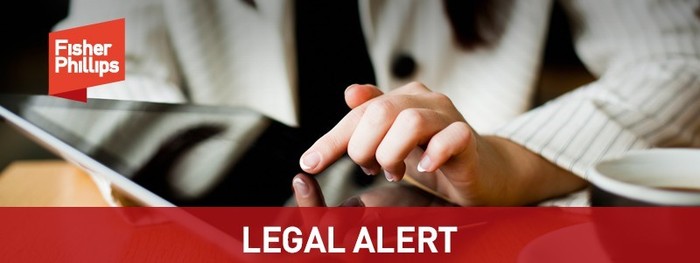 Fisher Phillips Legal Alert Fisher Phillips Legal Alert