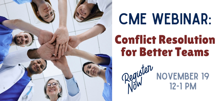 Cme Webinar Conflict Resolution For Better Teams Register Now