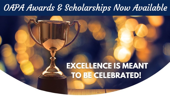 OAPA Awards and Scholarships Now Available