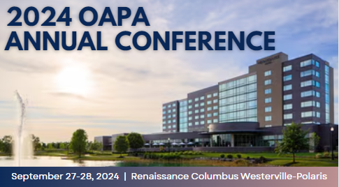 The 2024 OAPA Annual Conference is for Everyone...Especially YOU!