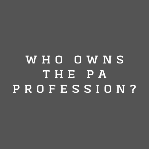 Ohio PA Advocacy: Who Owns the PA Profession?
