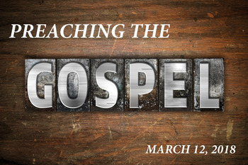 Preaching the Gospel 2018 Bishops Convocation Graphic