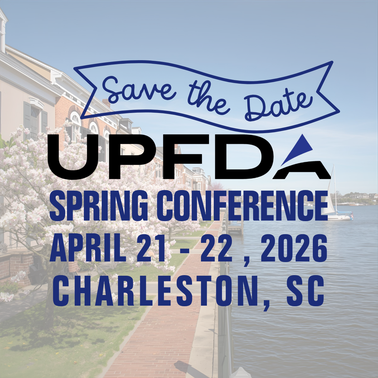 UPFDA Spring Conference 2026 - Save the Date