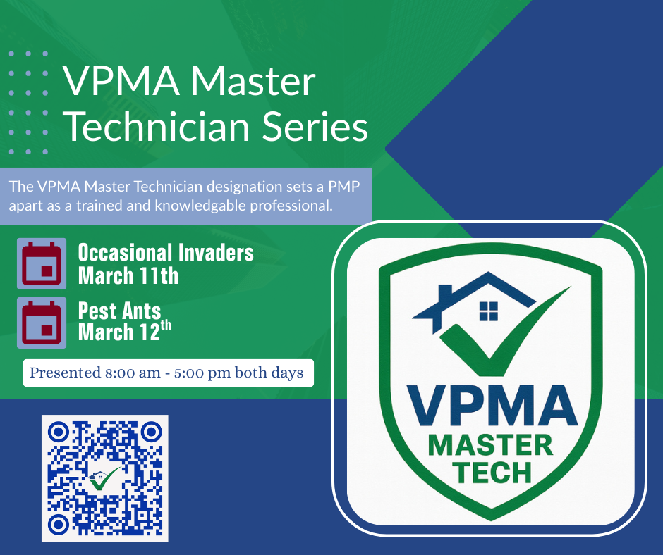 Become a VPMA Master Technician in Occasional Invaders March 11 & Pest Ants March 12